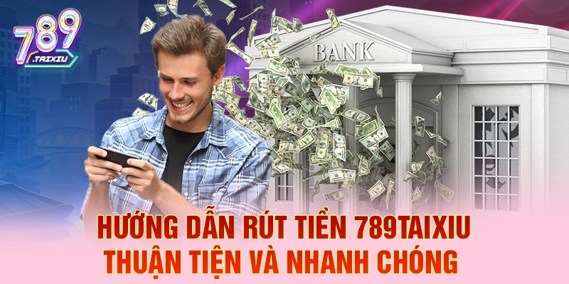 Hướng dẫn r&uacute;t tiền win99 thuận tiện v&agrave; nhanh ch&oacute;ng